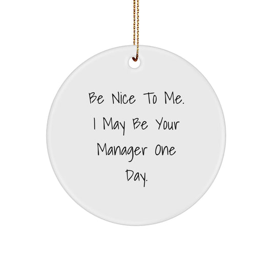 Funny Manager Gifts from Friends for Manager at Christmas Unique Circle Ornament - Image 1