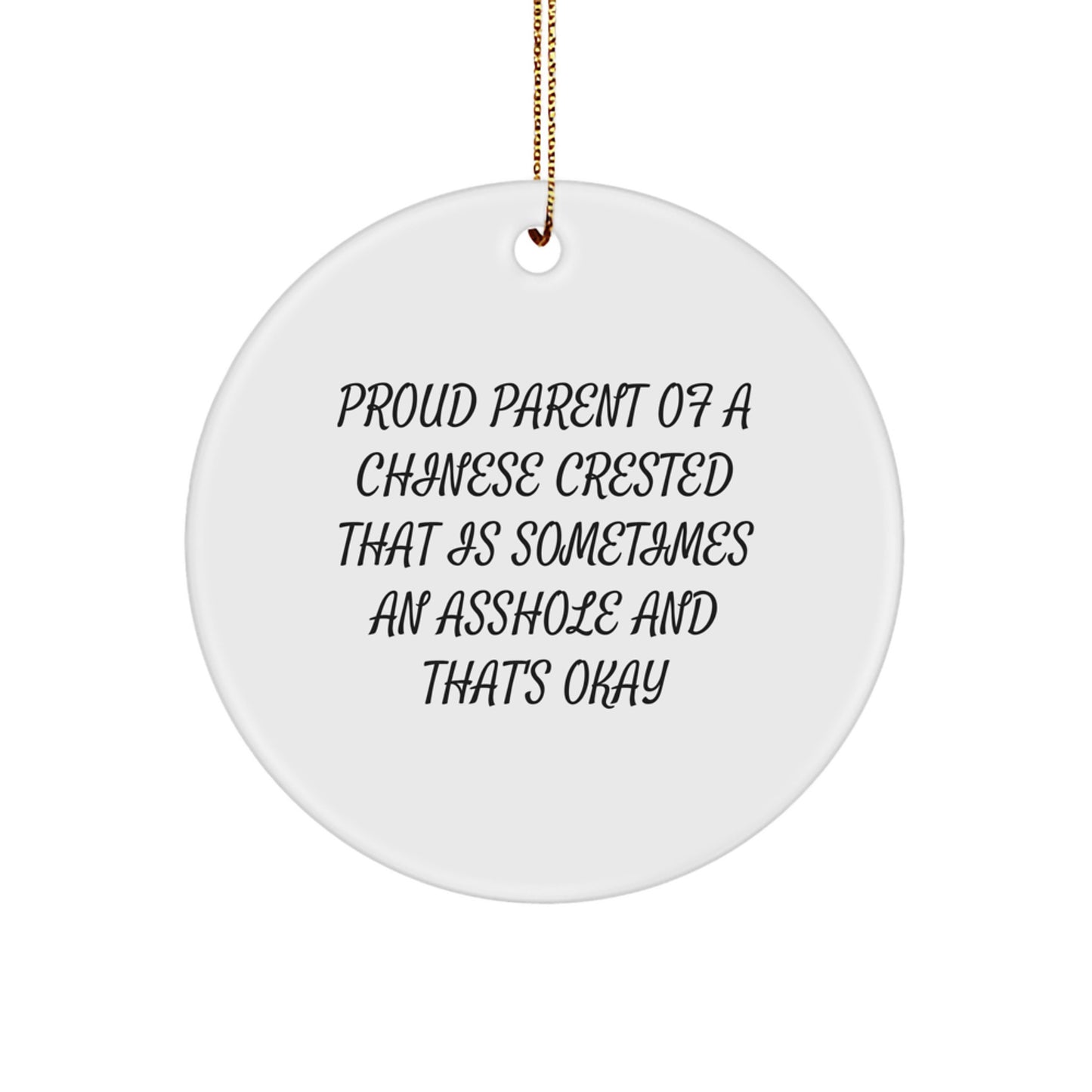 Funny Chinese Crested Dog Circle Ornament Gifts from Friends for Chinese Crested Dog Lovers - Image 1