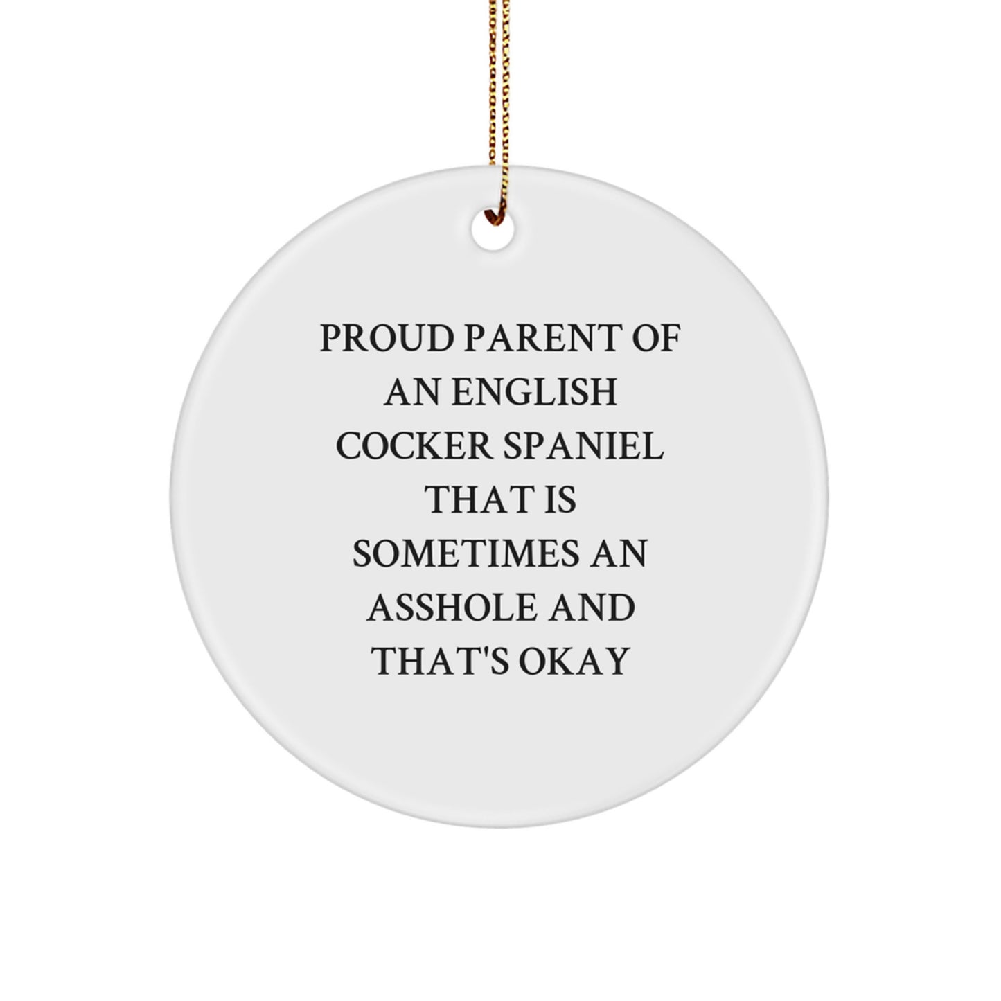 English Cocker Spaniel Dog Funny Circle Ornament, Proud Parent Gifts for Men, Women, Family, Funny Dog Parent Christmas Unique Gifts from Friends - Image 1