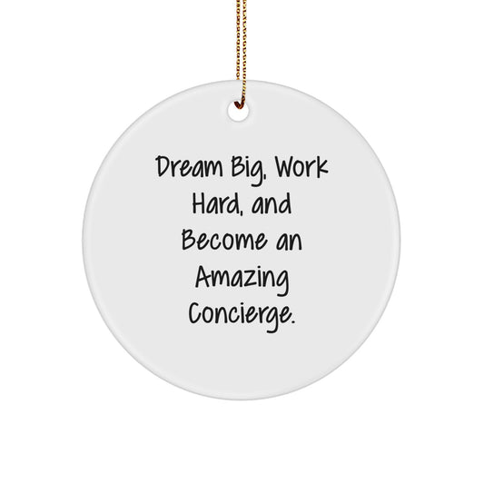 Dream Big Gifts from Friends for Concierge Men - Inspirational Christmas Circle Ornament - Image 1