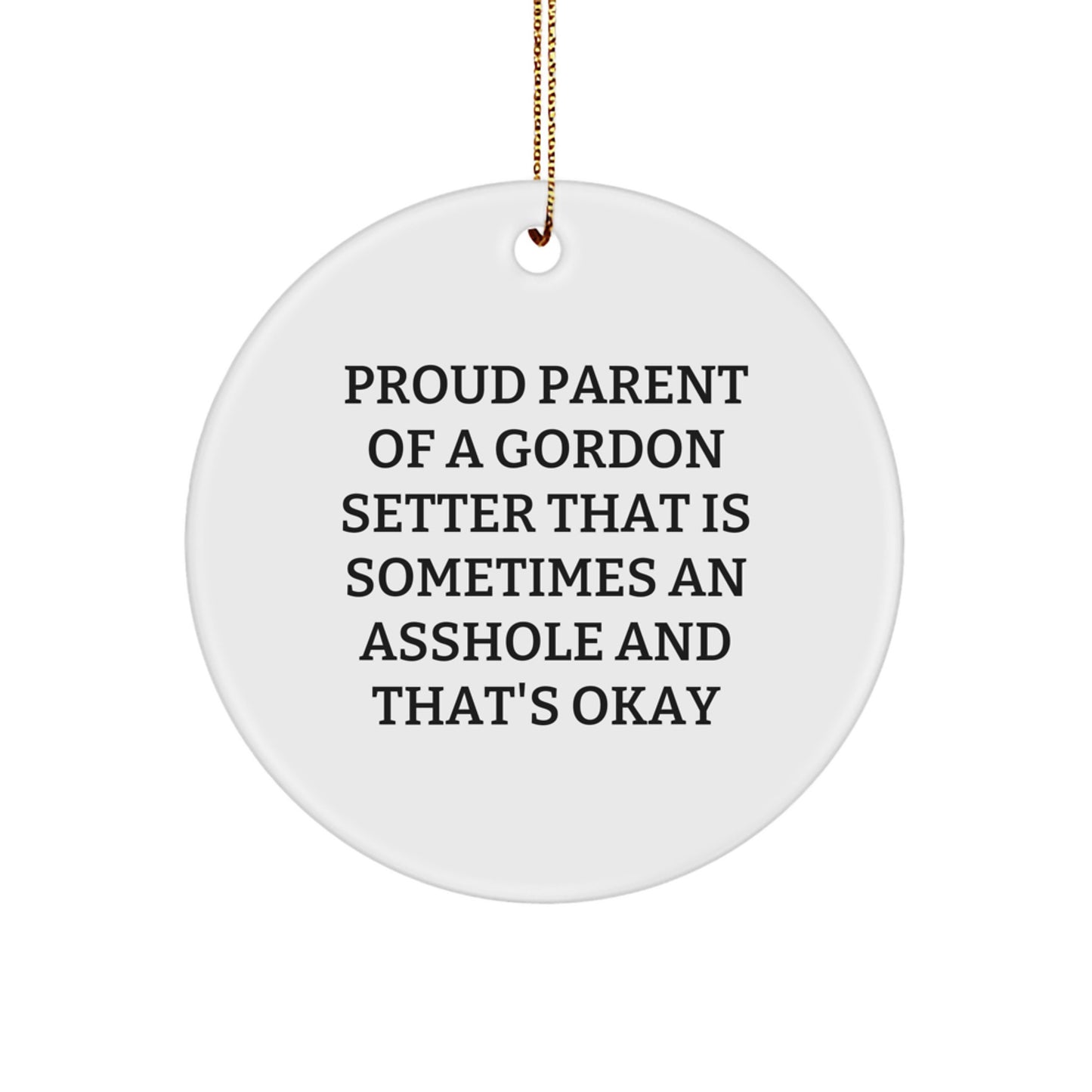 Funny Gordon Setter Dog Gifts from Friends - Proud Parent Circle Ornament for Christmas Unique Gifts - Image 1