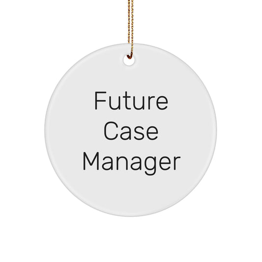 Funny Case Manager Gifts from Friends for Case Managers - Future Case Manager Circle Ornament, Christmas Unique Gifts for Case Manager, Men, Women, Family, Coworkers, Friends, Circle Shaped Ornament - Image 1