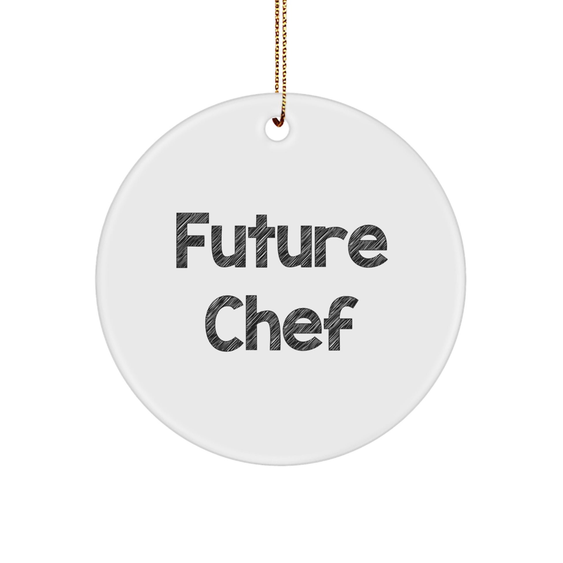 Future Chef Fun Circle Ornament, Funny Gift for Men, Gifts from Family, Unique Christmas Unique Gifts for Chef, White Circle Shaped MDF with Sublimation Printing - Image 1