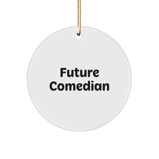 Funny Comedian Gifts from Men to Future Comedian Friends during Christmas Season - Comedian Circle Ornament - Image 1