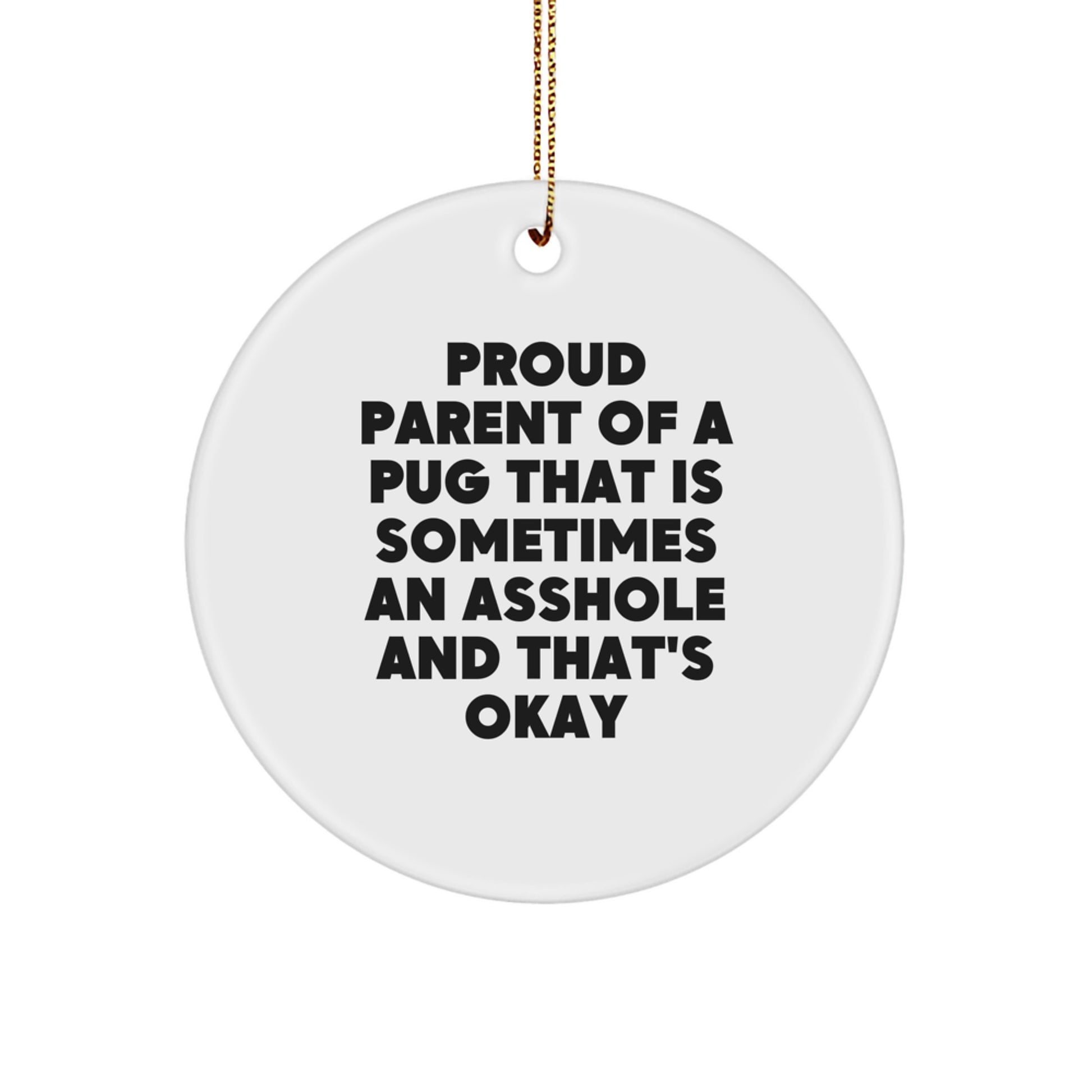 Funny Pug Dog Christmas Circle Ornament Gifts for Pug Lovers from Friends and Family - Image 1