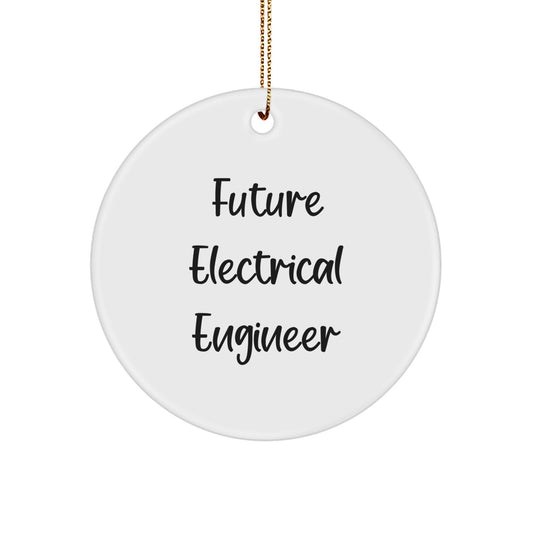 Funny Future Electrical Engineer Christmas Circle Ornament Gifts from Family, for Electrical Engineer, with Inspirational Quote - Image 1