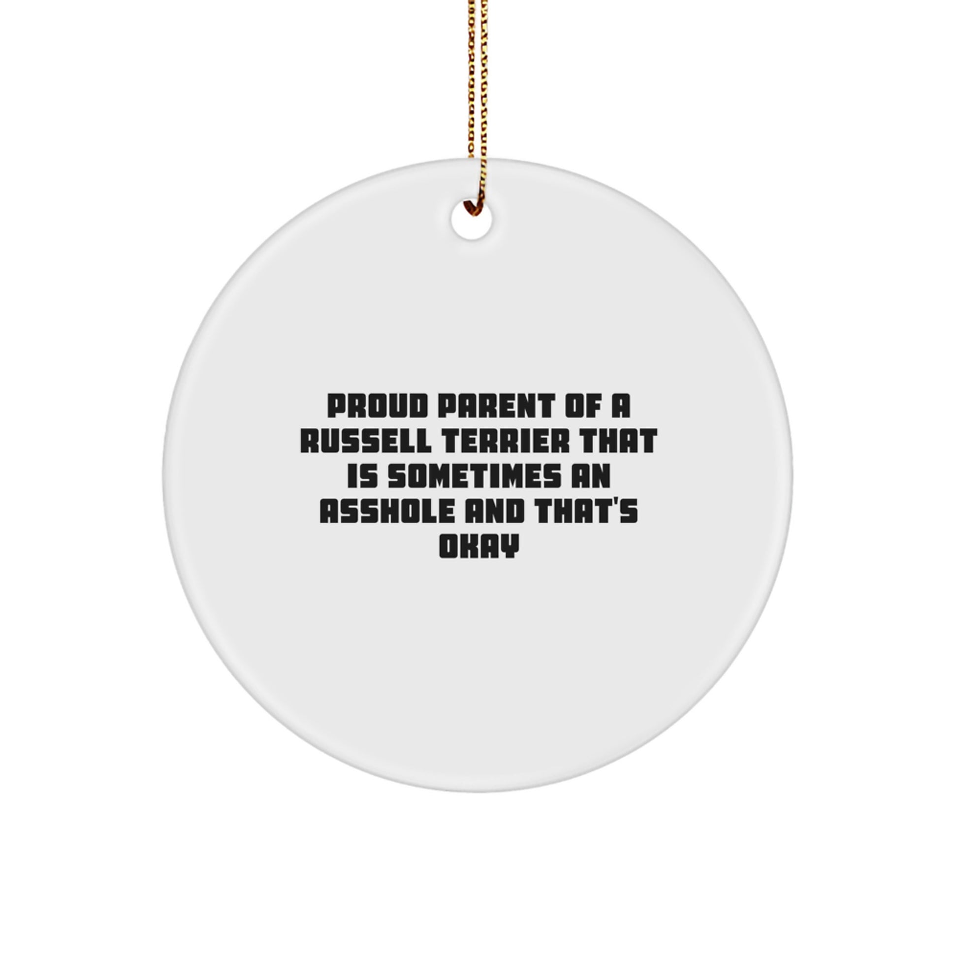 Funny Russell Terrier Dog Lover Gifts from Friends - Proud Parent Circle Ornament for Christmas Unique Presents - Image 1