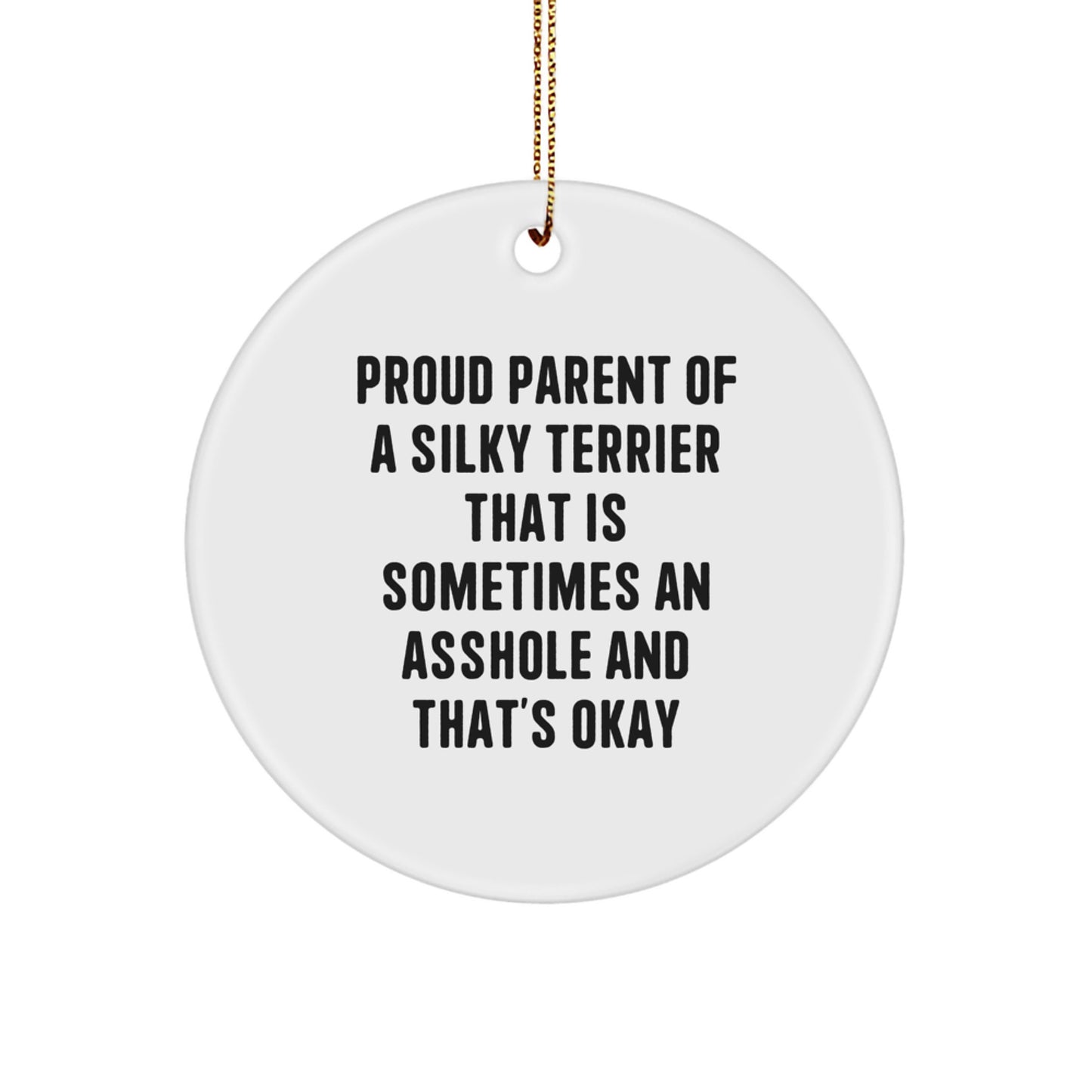 Gifts from Friends for Silky Terrier Dog Lovers Funny Ornament, Proud Parent Silky Terrier Dog Circle Ornament, Christmas Unique Gifts - Image 1