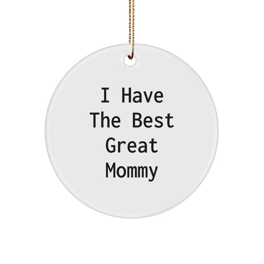 Funny Mommy Circle Ornament - Great Mommy Christmas Unique Gifts from Family, Mommy Decorations for Home - Image 1