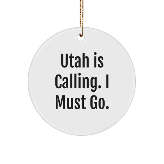 Utah Circle Ornament Gifts from Men to Friends for 'Utah Is Calling. I Must Go.' Christmas - Image 1
