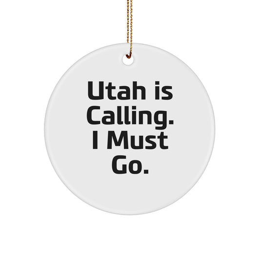 Utah Circle Ornament Funny Quote Gifts for Friends and Family from Utah - Image 1