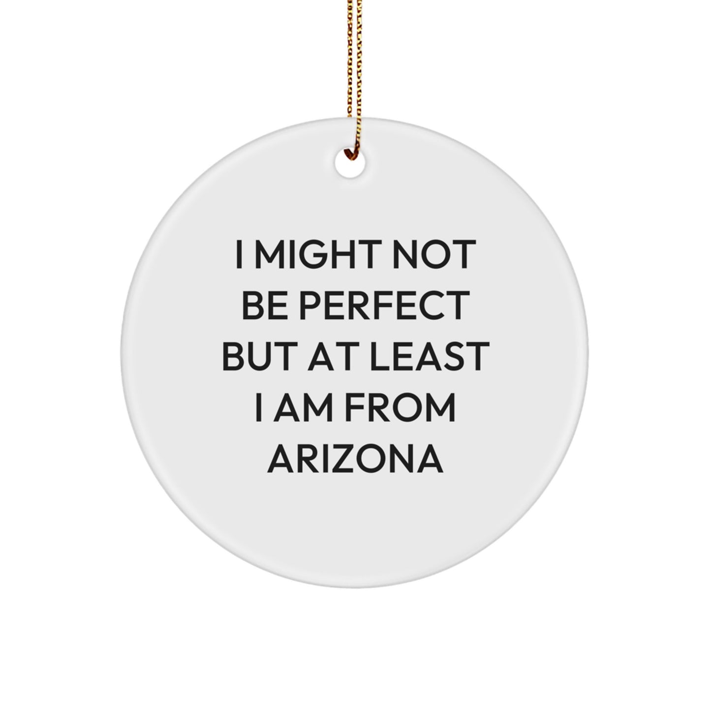 Unique Arizona Circle Ornaments, Funny, White Color, Gifts from Arizona for Friends, Family, Coworkers, Christmas Unique Gifts - Image 1