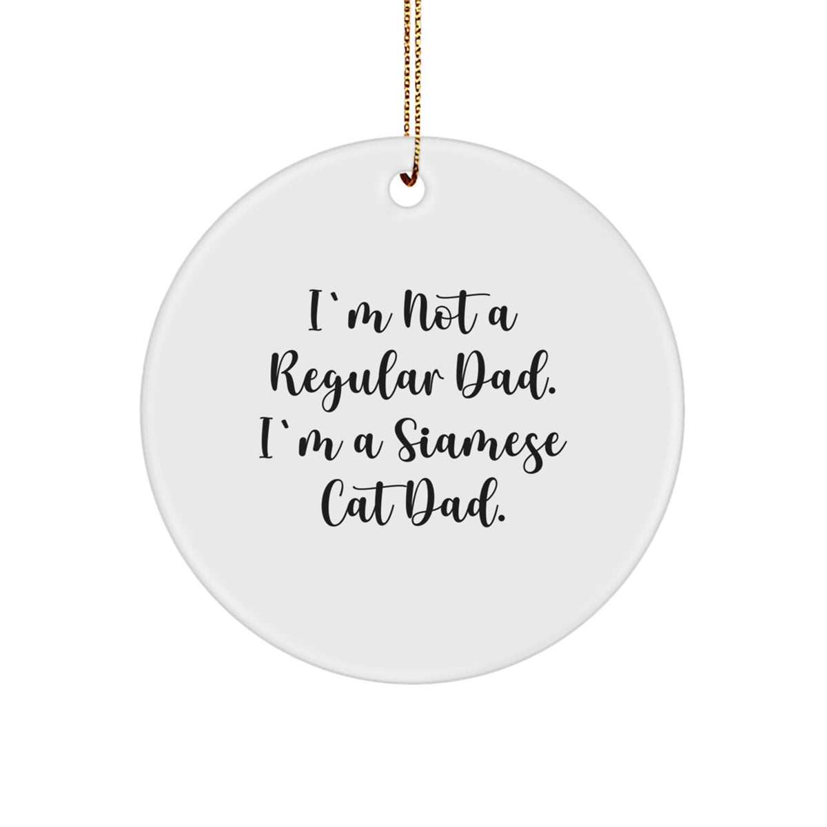 Christmas Unique Gift Siamese Cat Dad Festive Ornament for Her Present - Image 1