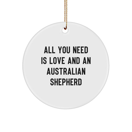 Funny Australian Shepherd Dog Circle Ornament Gifts For Men, Women, Friends, Family From Lover Of Australian Shepherds - Christmas Unique Gift Ideas - Image 1