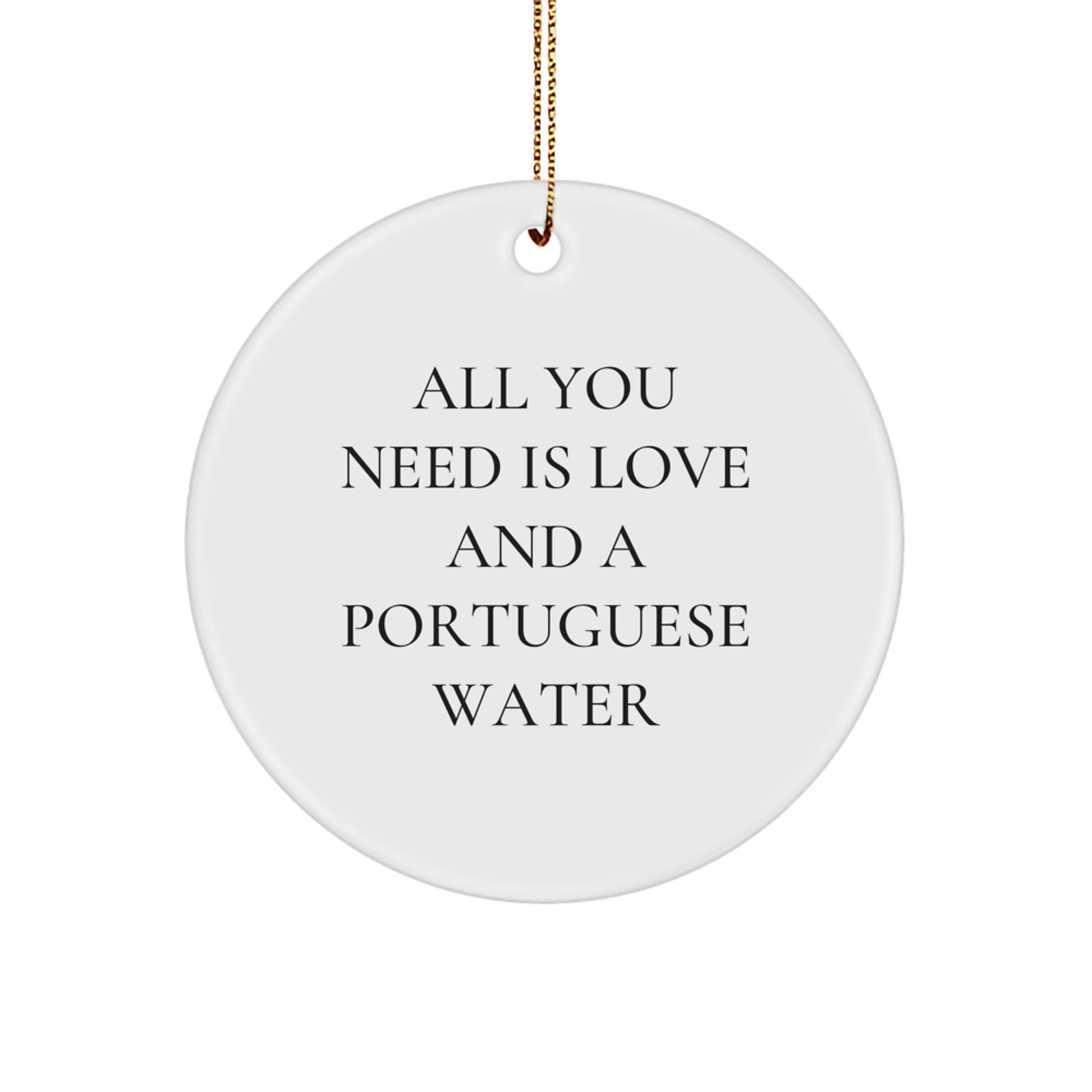 Portuguese Water Dog Lover Gifts from Family, Christmas Unique Gifts for Men and Women, Funny Quote Circle Ornament - Image 1