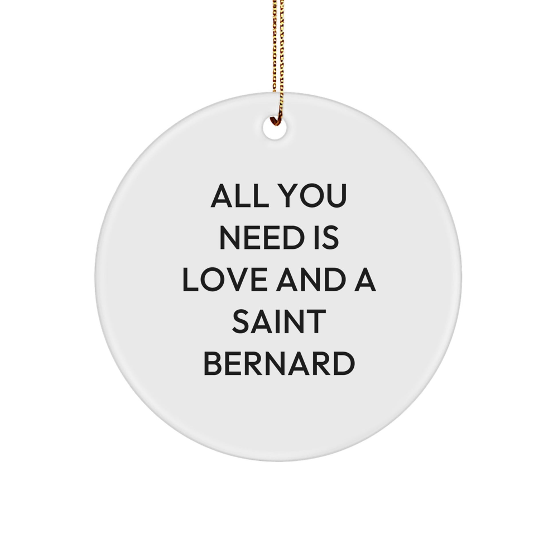 Funny Saint Bernard Dog Circle Ornament Gifts from Friends for Saint Bernard Dog Lovers during Christmas Unique - Image 1