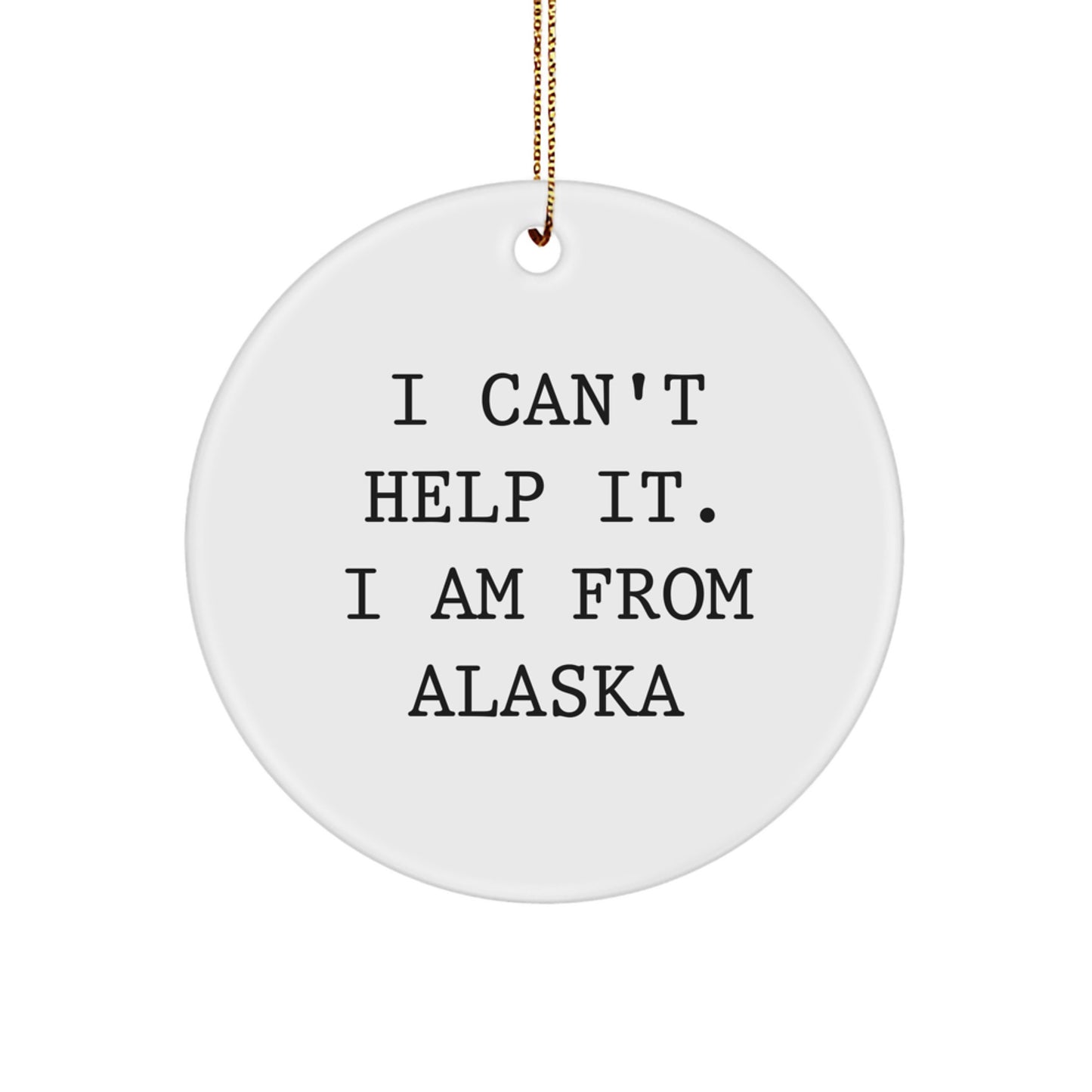 Funny Alaska Circle Ornaments Gifts from Men to Friends and Family for Christmas - Image 1