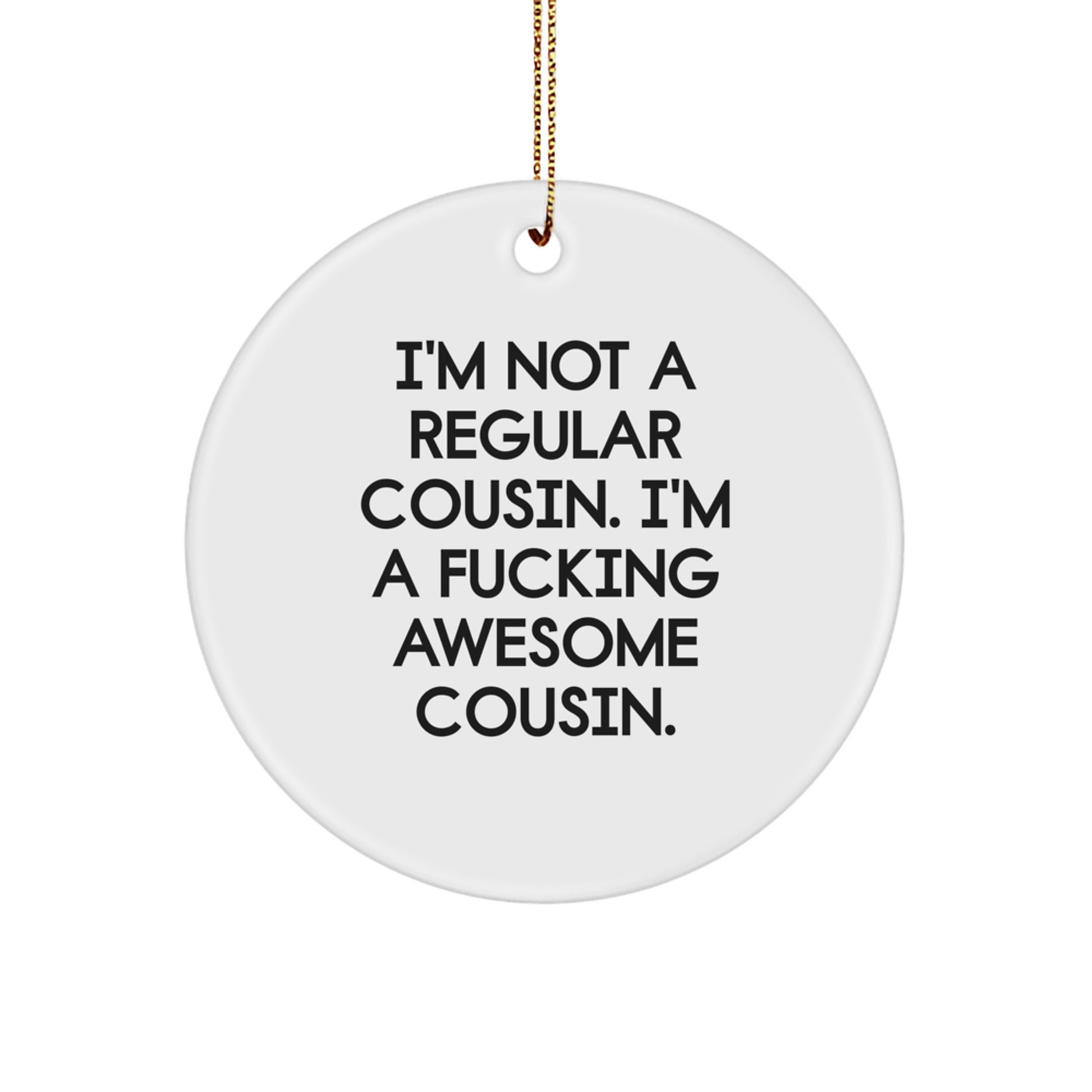 Funny Cousin Circle Ornament Gifts from Men to Great Christmas Unique Gifts for Awesome Cousin - Image 1