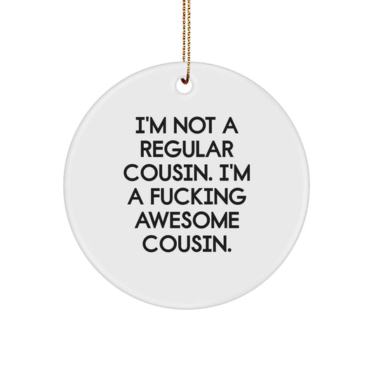 Funny Cousin Circle Ornament Gifts from Men to Great Christmas Unique Gifts for Awesome Cousin - Image 1