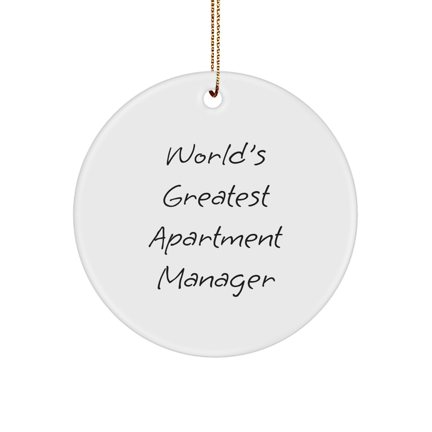 Funny Apartment Manager Gifts from Men - World's Greatest Apartment Manager Christmas Unique Ornaments for Apartment Managers Circle Shaped White Decor - Image 1