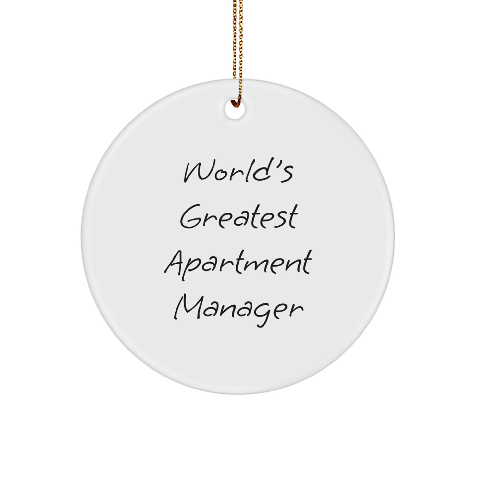 Funny Apartment Manager Gifts from Men - World's Greatest Apartment Manager Christmas Unique Ornaments for Apartment Managers Circle Shaped White Decor - Image 1