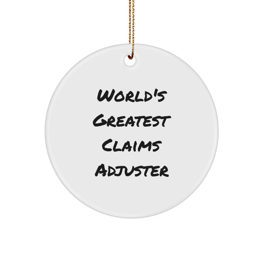 Funny Claims Adjuster Gifts for Men from Friends, Christmas Unique Circle Ornament with 'World's Greatest' Quote, White Color - Image 1