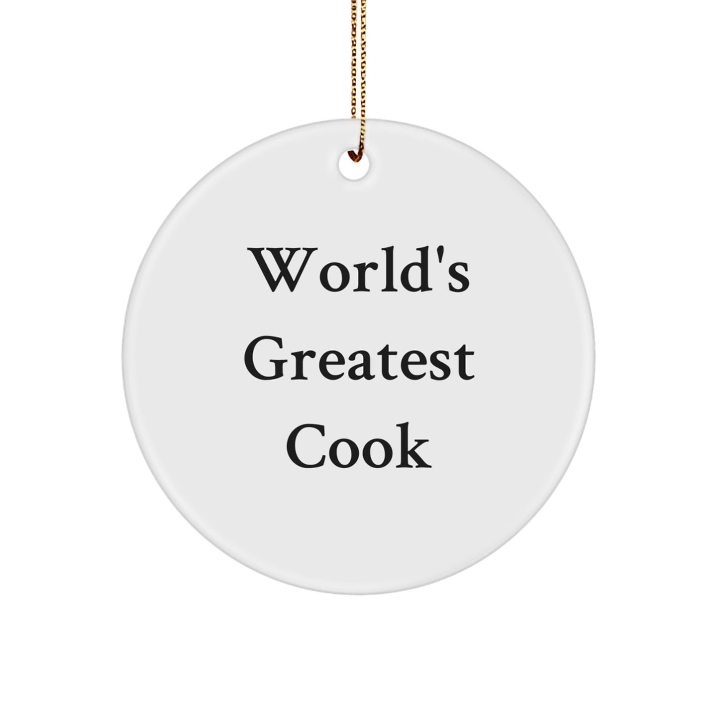 World's Greatest Cook Christmas Circle Ornament, Funny Gift for Cook, Men, Women, Friends, Family, from Cook Lovers - Image 1