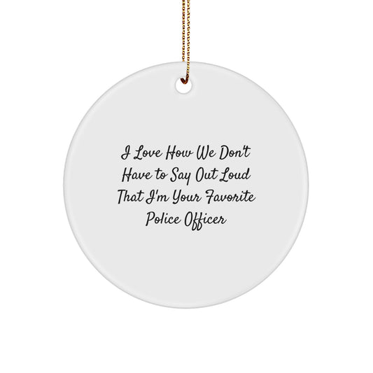 Funny Police Officer Circle Ornament Gifts from Men to Favorite Police Officer Friends - Image 1