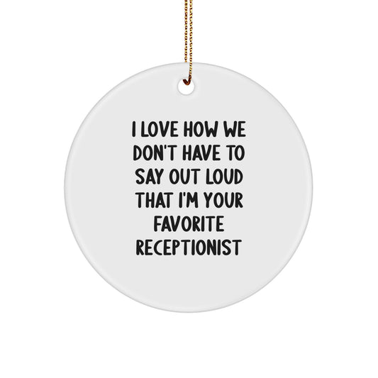 Funny Receptionist Christmas Circle Ornament Gifts from Friends to Best Receptionist - Image 1