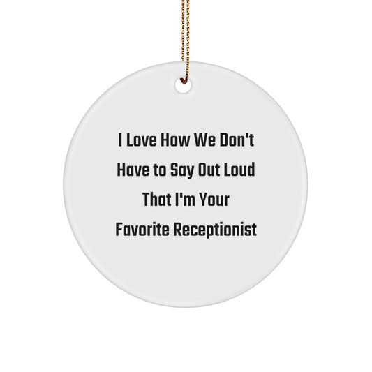 Funny Receptionist Gifts from Family, Friends, Coworkers for Receptionist, Men, Women - Christmas Unique Circle Ornament - Image 1