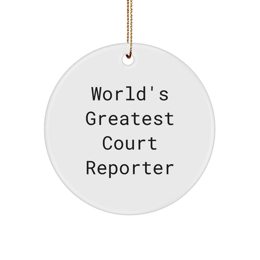 Funny Court Reporter Gifts from Friends for Court Reporter - 'World's Greatest' Circle Ornament for Christmas Unique Gifts - Image 1
