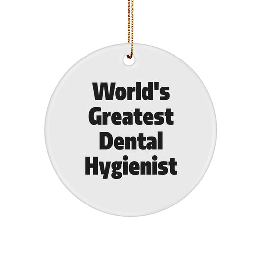 Funny Dental Hygienist Gifts from Friends, Inspirational World's Greatest Circle Ornament for Dental Hygienist Men, Christmas Unique Gifts - Image 1