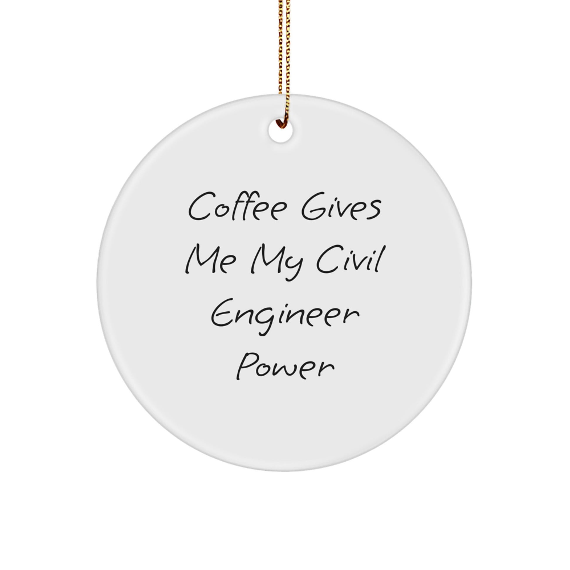 Civil Engineer Funny Circle Ornament, Gifts for Civil Engineer, Christmas Unique Gifts from Friends - Image 1