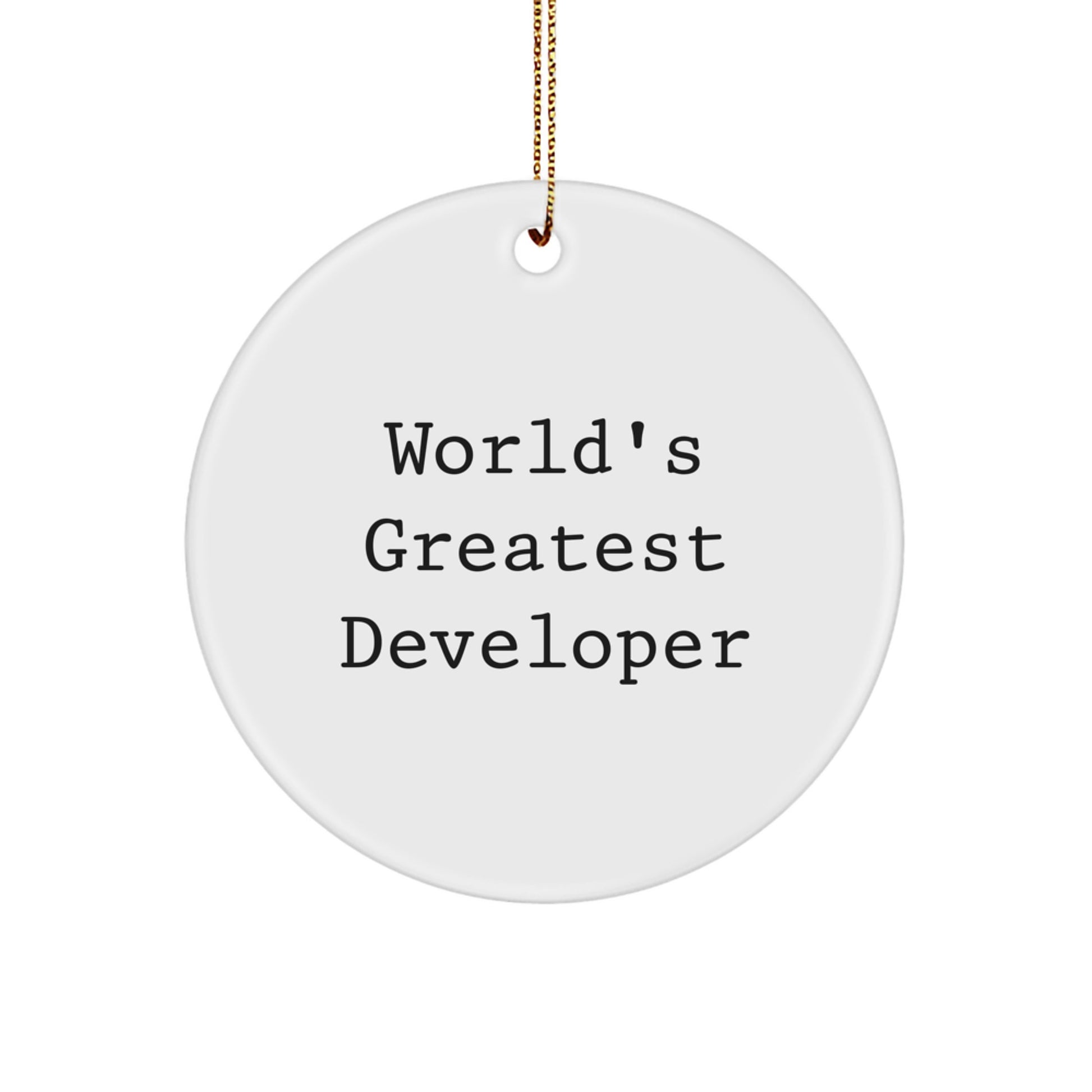 World's Greatest Developer Circle Ornament, Funny Quote Developer Gifts for Men, Women, Friends, Family, Coworkers at Christmas Unique Gifts from Friends - Image 1