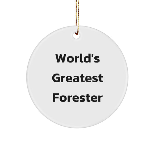 Funny Forester Gifts from Friends, World's Greatest Forester Circle Ornament, Beautiful Christmas Unique Gift for Forester - Image 1