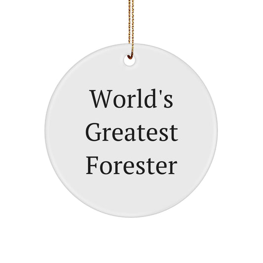 Funny Forester Gifts for Him, World's Greatest Forester Circle Ornament, Christmas Unique Gifts from Friends - Image 1