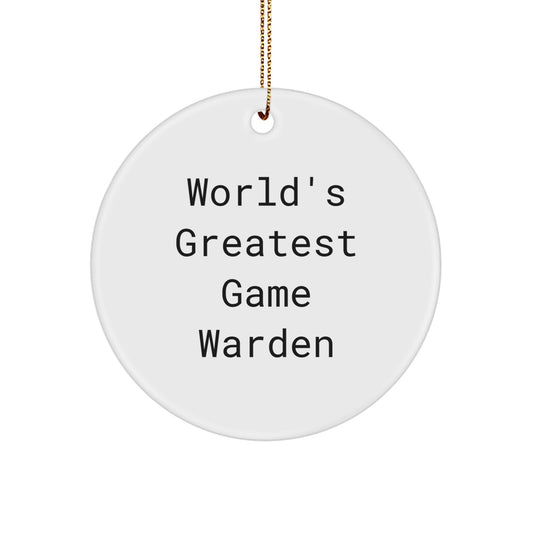 Funny World's Greatest Game Warden Circle Ornament Gifts from Friends for Men, Unique Christmas Unique Gifts for Family - Image 1