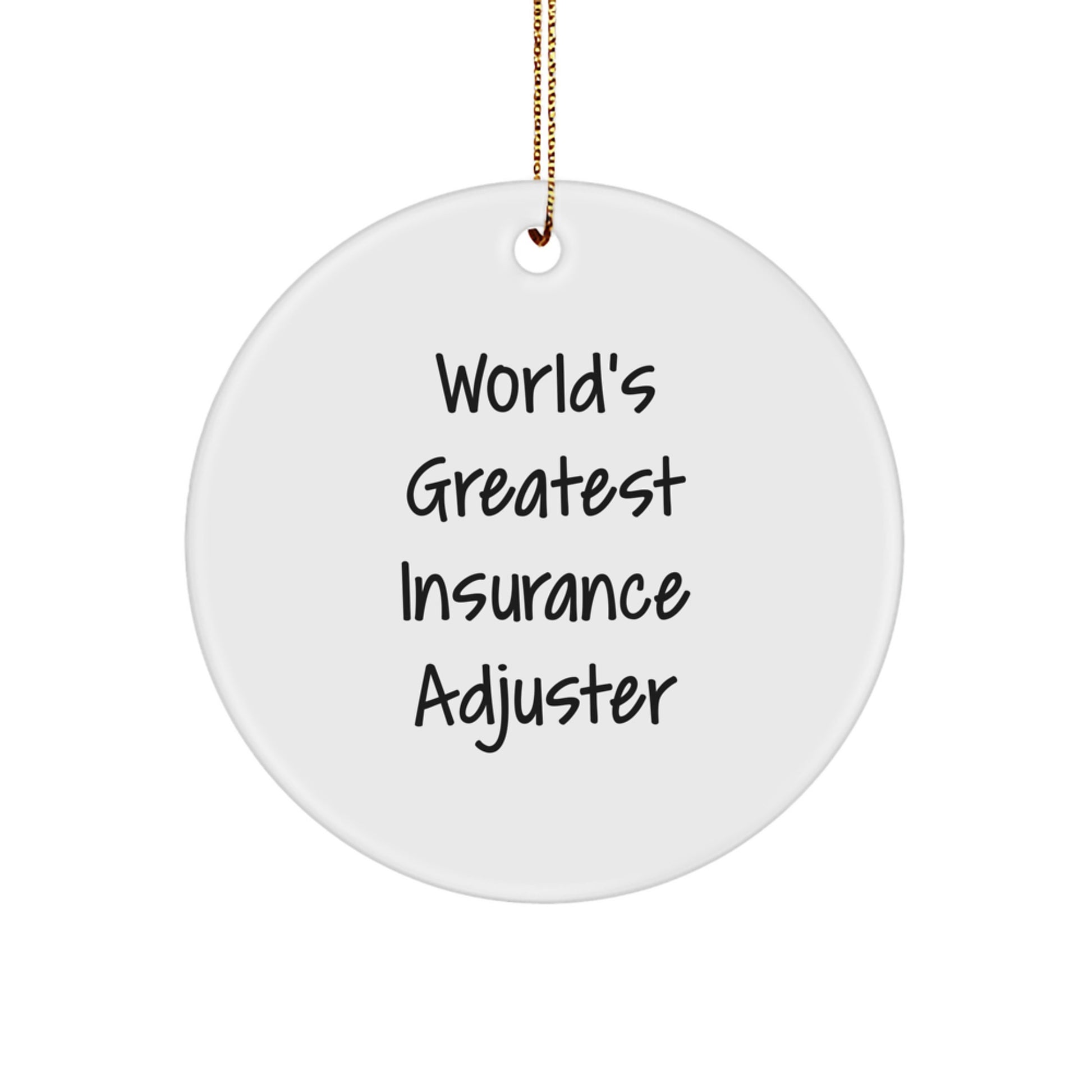 Funny Insurance Adjuster Gifts from Friends for Men, Women, Coworkers, Family - 'World's Greatest' Circle Ornament for Christmas Unique Gifts - Image 1