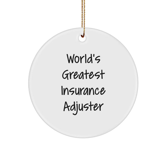 Funny Insurance Adjuster Gifts from Friends for Men, Women, Coworkers, Family - 'World's Greatest' Circle Ornament for Christmas Unique Gifts - Image 1