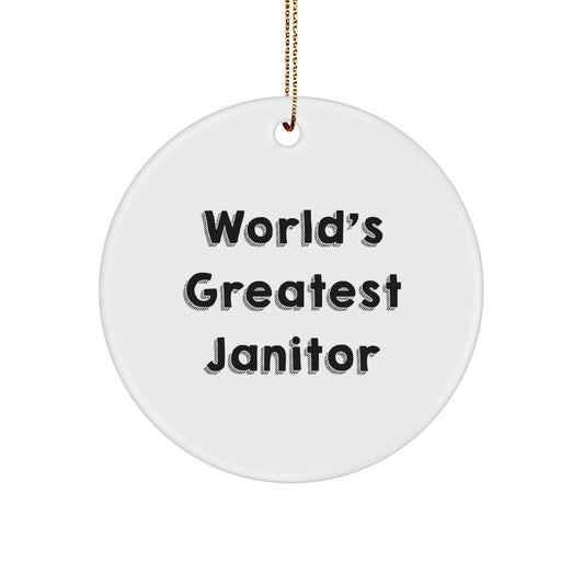 Funny Janitor Gifts for Men - 'World's Greatest Janitor' Circle Ornament, Unique Christmas Decorations for Janitor Friends, Family, Coworkers - Image 1