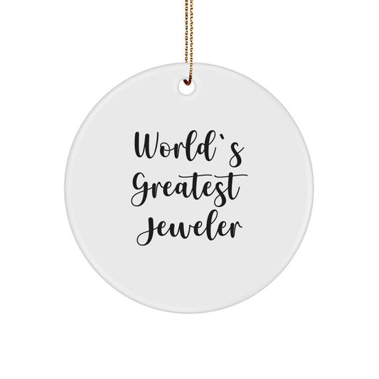 Funny World's Greatest Jeweler Circle Ornament Gifts for Jeweler from Friends at Christmas - Image 1