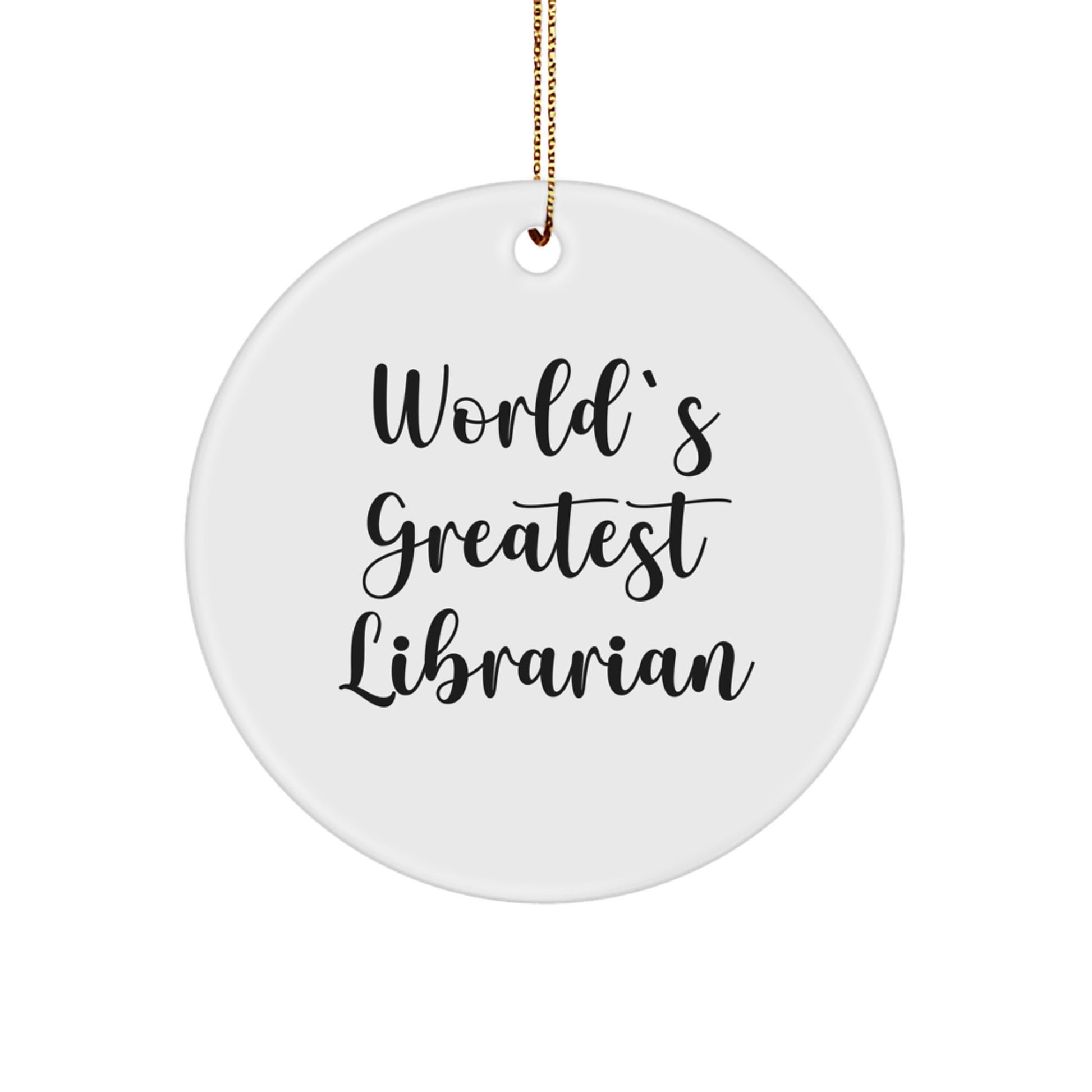 Funny Librarian Gifts from Friends to World's Greatest Librarian Christmas Unique Circle Ornament - Image 1