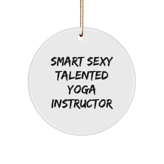 Funny Yoga Instructor Circle Ornament Gifts from Friends, Men, Women, or Family for Christmas Unique Gifts - Image 1