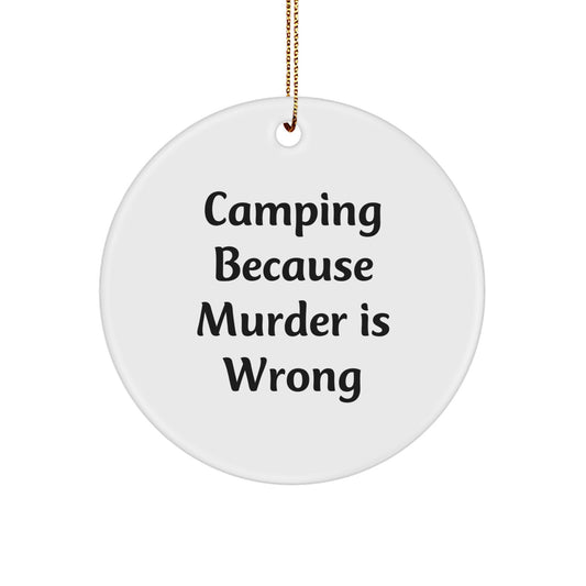 Camping Christmas Circle Ornaments Funny Gifts from Friends for Camping Men - Image 1
