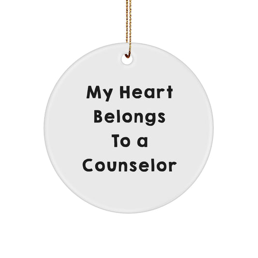 Funny Counselor Gifts from Friends, Circle Ornament for Counselor, My Heart Belongs To A Counselor Christmas Unique Gifts - Image 1