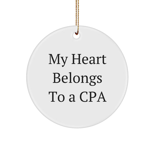 Funny CPA Gifts from Friends and Family - My Heart Belongs To A Cpa Christmas Circle Ornament - Image 1
