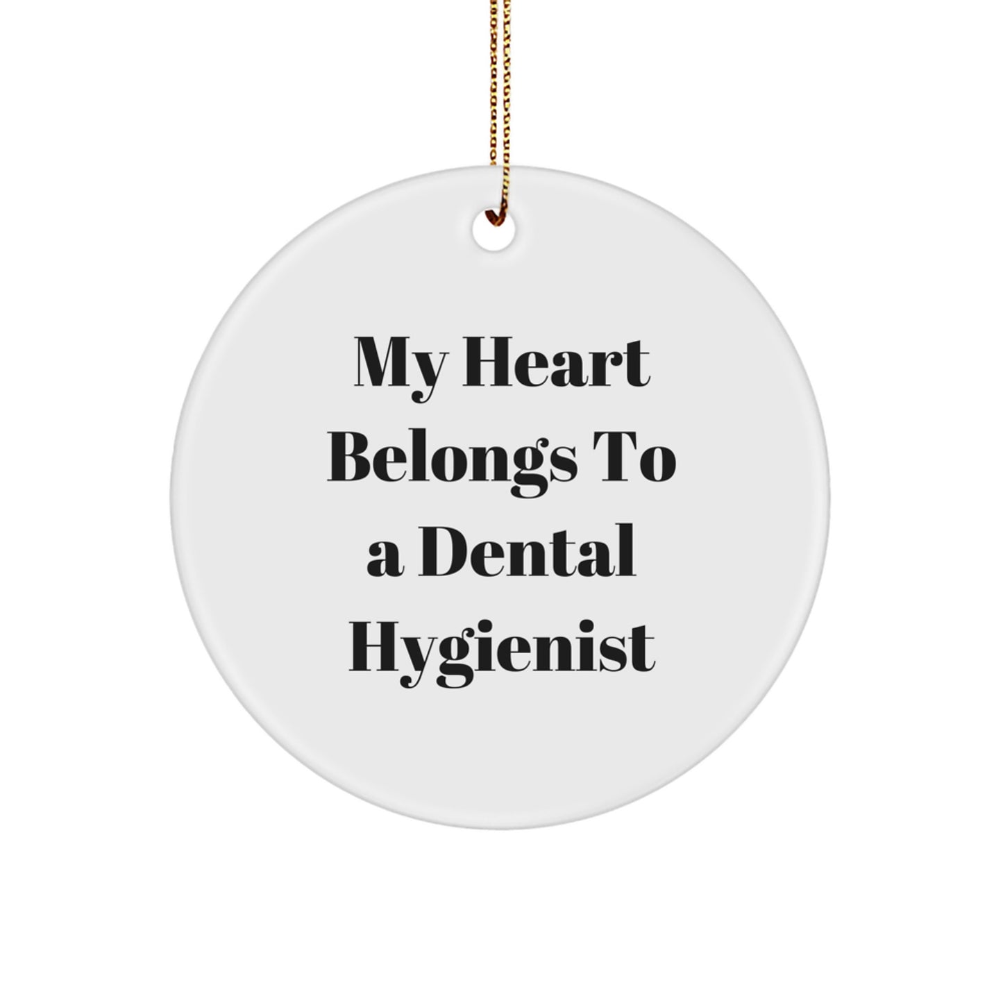 Funny Dental Hygienist Gifts from Friends - My Heart Belongs To A Dental Hygienist Christmas Unique Ornaments for Women Coworkers Family - Image 1