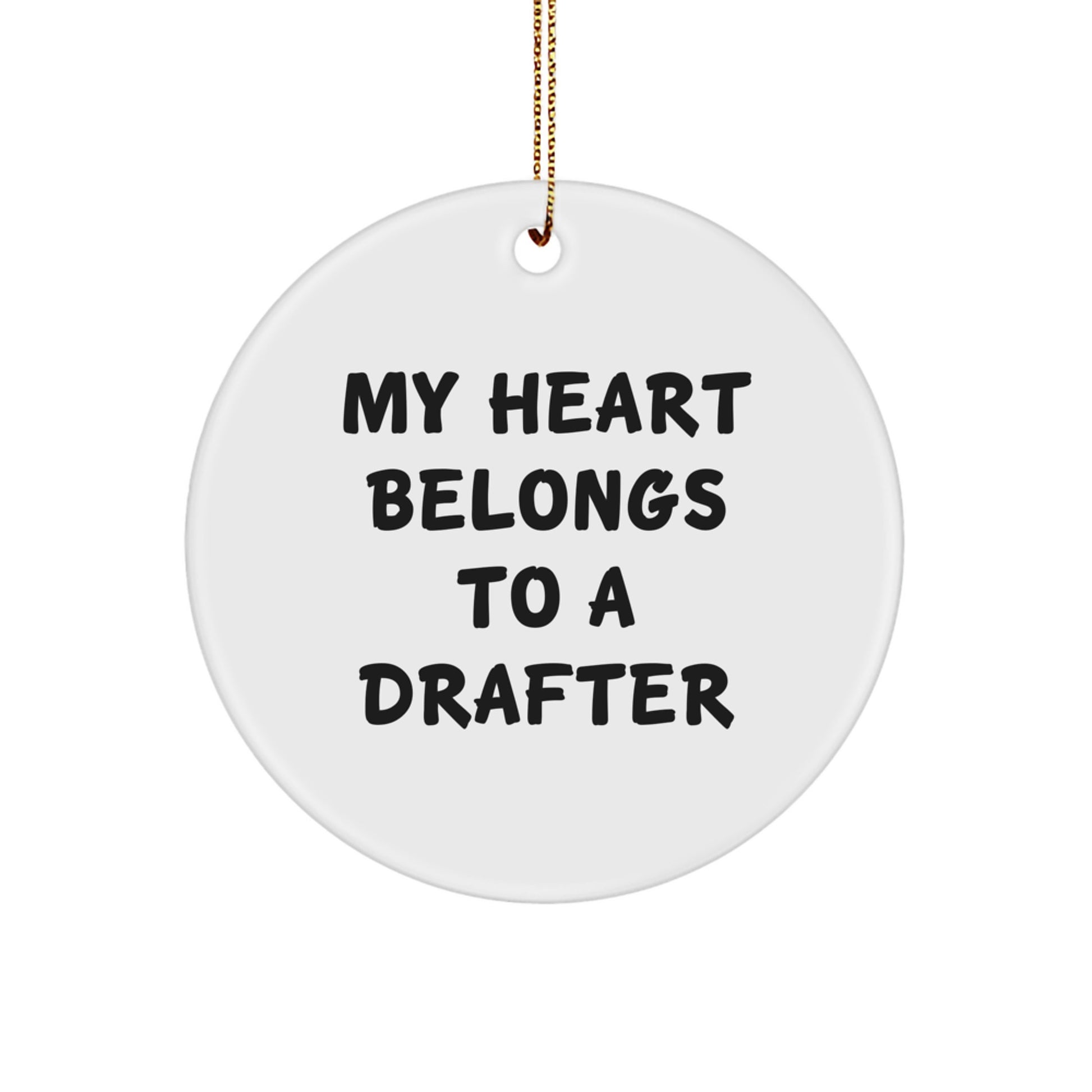 For Him Drafter Christmas Ornament Gift My Heart Belongs To a Drafter - Image 1