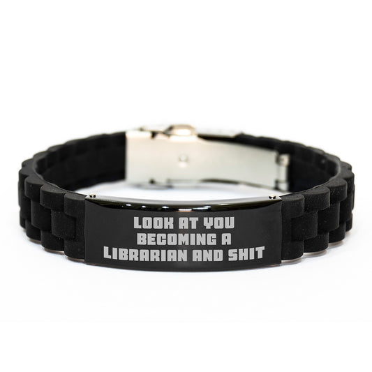 Librarian Gifts from Friends - Funny Look At You Becoming A Librarian And Shit Glide lock Clasp Bracelet, Christmas Unique Presents for Men, Women, Coworkers, Family - Image 1