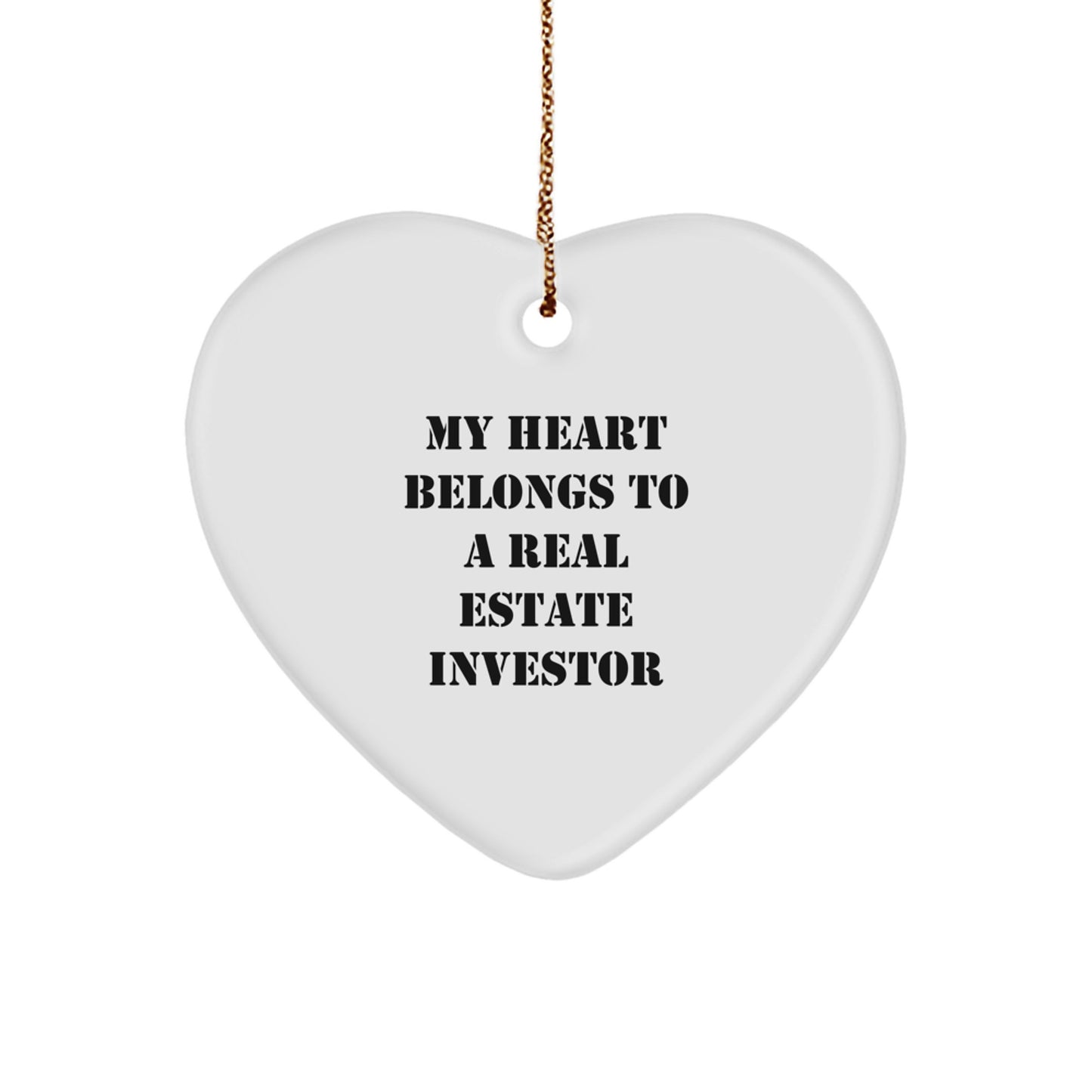 Funny Real Estate Investor Gifts from Friends for Christmas Unique Ornament Heart Shaped Decorations, My Heart Belongs To A Real Estate Investor, Real Estate Investor Lover Gifts - Image 1